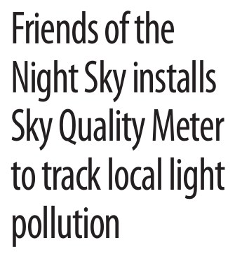 Kerrville Daily Times headline: Friends of the Night Sky installs Sky Quality Meter to track local light pollution